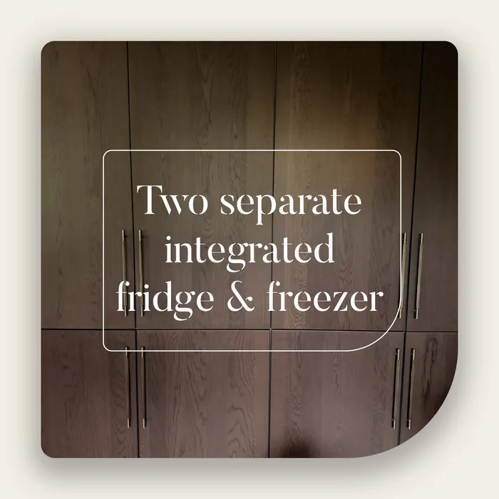 Two separate integrated fridge and freezer